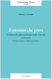 Il pensiero che prova. Il destino nella riflessione filosofica di fine Settecento in Germania (Herder, Schelling, Hölderlin, Hegel) (Saggi. Filosofia)
