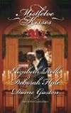 Mistletoe Kisses: A Soldier's Tale\A Winter Night's Tale\A Twelfth Night Tale (Harlequin Historical Series)