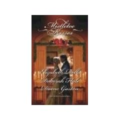 Mistletoe Kisses: A Soldier's Tale\A Winter Night's Tale\A Twelfth Night Tale