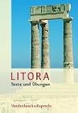 Litora Texte und &Uuml;bungen inkl - Litora Lernvokabeln - Lehrgang f&uuml;r den sp&auml;t beginnenden Lateinunterricht - Ursula Blank-Sangmeister, Hubert M&uuml;ller, Ursula Blank- Sangmeister