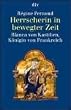 Herrscherin in bewegter Zeit