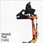 SHAKE THE FAKE(���W���P�b�g�d�l)(CCCD)