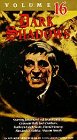 Dark Shadows Vol 16 [VHS]