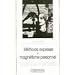 M�thode express de magn�tisme personnel : 16 exercices