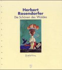 Die Sch&ouml;nen des Waldes - Herbert Rosendorfer, Emanuel Schmid