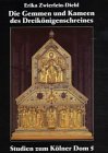 Produkt-Bild: Die grossen Reliquienschreine des Mittelalters / Der Dreik&ouml;nigenschrein im K&ouml;lner Dom / Die Gemmen und Kameen des Dreik&ouml;nigenschreines: BD I / TEILBD 1