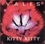 Valis/Kitty Kitty