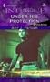 Under His Protection (Bachelors at Large, Book 1) (Harlequin Intrigue Series #733)