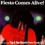 Fiesta Comes Alive! [Live Recordings]