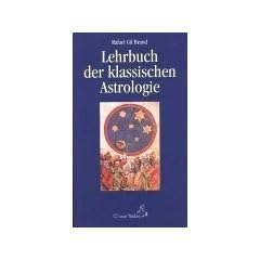 Lehrbuch der klassischen Astrologie