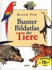 Produkt-Bild: Bunter Bilderatlas der Tiere