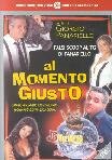 Al Momento Giusto