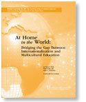 At Home in the World: Bridging the Gap Between Internationalization and Multicultural Education