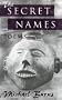 The Secret Names: Poems