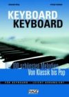 Keyboard Keyboard. Notenbuch: Die 100...