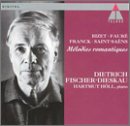 M�lodies romantiques: Bizet, Faur�, Franck, Saint-Sa�ns