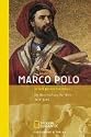 Marco Polo: Die Beschreibung der Welt. 1271 -1295