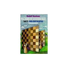 Das moderne Schachlehrbuch, 3 Bde., Tl.2, Das Mittelspiel: TEIL 2