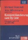 Konzernbilanzierung case by case: Lösungen nach HGB und IAS / IFRS (Uni-Taschenbücher M): Lösungen nach HGB und IAS / IFRS