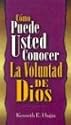 Como Puede Usted Conocer la Voluntad de Dios = How You Can Know the Will of God (Spanish Edition)