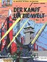 Revue Carlsen Verlag GmbH  / Die Abenteuer von Blake und Mortimer. Kampf um die Welt. Teil 1 - 3