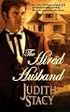 The Hired Husband (Harlequin Historical Series)
