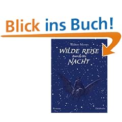Wilde Reise durch die Nacht: Roman