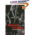 Material Conflicts: Parades and Visual Displays in Northern Ireland (Explorations in Anthropology) by Neil Jarman