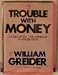 Books : Trouble With Money (Larger Agenda Series)