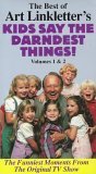The Best of Art Linkletter's Kids Say the Darndest Things Volumes 1 & 2