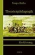 Theaterp�dagogik: Einf�hrung