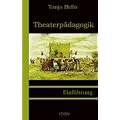 Theaterp�dagogik: Einf�hrung
