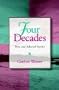 Four Decades: New and Selected Stories