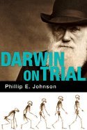 Darwin on Trial (Paperback, 1993) 2ND EDITION