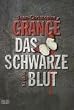 Das schwarze Blut: Thriller