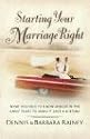 Starting Your Marriage Right: What You Need to Know in the Early Years to Make It Last a Lifetime