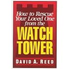 How to Rescue Your Loved One from the Watchtower