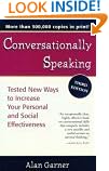 Conversationally Speaking: Tested New Ways to Increase Your Personal and Social Effectiveness