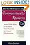 Conversationally Speaking : Tested New Ways to Increase Your Personal and Social Effectiveness