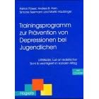 Trainingsprogramm zur Pr�vention von Depression bei Jugendlichen. CD-ROM: LARS & LISA: Lust an realistischer Sicht & Leichtigkeit im sozialen Alltag