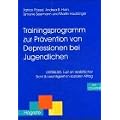 Trainingsprogramm zur Pr�vention von Depression bei Jugendlichen. CD-ROM: LARS & LISA: Lust an realistischer Sicht & Leichtigkeit im sozialen Alltag