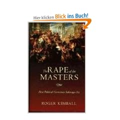 The Rape of the Masters: How Political Correctness Sabotages Art