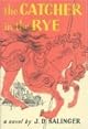 The Catcher in the Rye