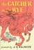 The Catcher in the Rye