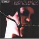 The Passion of St. Thomas More (Music and Libretto by Garrett Fisher)
