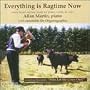 Everything Is Ragtime Now