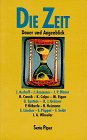Die Zeit - Dauer und Augenblick. - J&uuml;rgen Aschoff, Jan Assmann, Jean-Pierre. Blaser