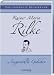 Rainer Maria Rilke. Ausgewählte Gedichte