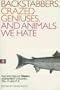 Backstabbers, Crazed Geniuses, and Animals We Hate