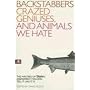 Backstabbers, Crazed Geniuses, and Animals We Hate: The Writers of Slate's "Assessment" Column Tell It Like It Is